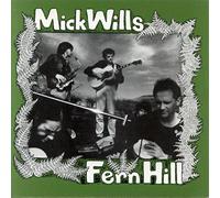 Mick Wills - Fern Hill (1995) UK Import