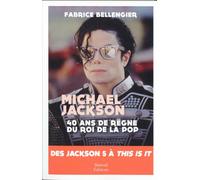 Mickael Jackson - 40 ans de règne du roi de la pop