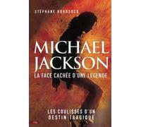 Mickael Jackson - La face cachée d'une légende