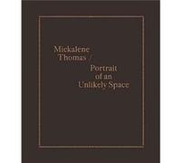 Mickalene Thomas Portrait of an Unlikely Space by Keely Orgeman Keely Orgeman (Auteur)