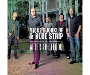 Micke Bjorklof & Blue St - After the Flood -Digi-