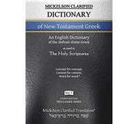 Mickelson Clarified Dictionary Of New Testament Greek, Mct