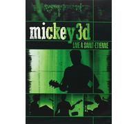 Mickey 3D : Live à Saint Etienne