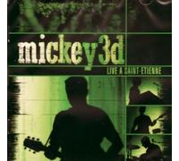 Mickey 3d - Live Saint-Etienne by MICKEY 3D (2004-04-13)