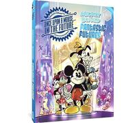 Mickey and Donald Fantastic Futures: Classic Tales With a 22nd Century Twist