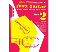 Mickey Baker – Complete Course in Jazz Guitar – Livre 2 – Hal Leonard