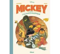 Nicolas Pothier – Mickey contre l'alliance maléfique – Bande dessinée cartonnée – Glénat