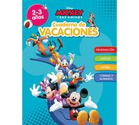 Mickey. Cuaderno de vacaciones (2-3 años) (Disney. Cuaderno de vacaciones): Observación · Grafismo · Motricidad · Lógica