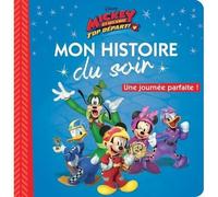 Mickey et ses amis, top départ ! Une journée parfaite !