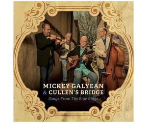 Mickey Galyean & Cul - Songs From The Blue Ridge [Cd] Digipack Packa