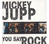 Mickey Jupp - You Say Rock [Import]