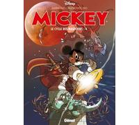 Collectif Disney – Mickey : Le cycle des magiciens – Tome 4 – Glénat – Cartonné