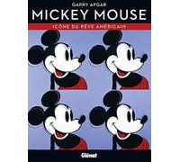 Mickey Mouse, icône du rêve américain