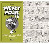 Mickey Mouse par Floyd Gottfredson N&B - Tome 02: 1932/1933 - En route pour l'île au trésor et autres histoires