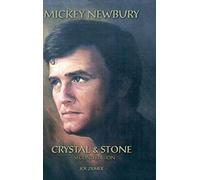 Mickey Newbury Crystal & Stone