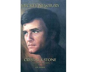 Mickey Newbury Crystal & Stone: Second Edition