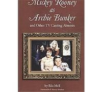 Mickey Rooney as Archie Bunker Eila Mell (Auteur)