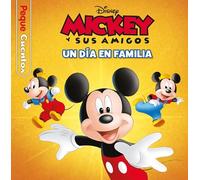 Mickey. Un día en familia. Pequecuentos