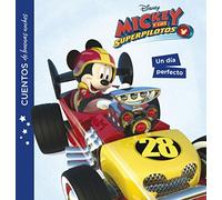 Mickey y los superpilotos. Cuentos de buenas noches. Un día perfecto