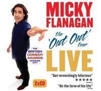 Micky Flanagan Live: The Out Out Tour Micky Flanagan (Auteur)