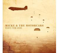 Micky & the Motorcars - Hearts from Above [Import]