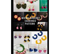 Micro Crochet Motifs Series 2: Patterns for mini crochet earrings: Set of 8 PDF Patterns | Handmade Jewelry Tutorial | Gifts for Crafters