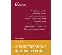 Micro-entrepreneur Auto-entrepreneur 2021/22 5ème édition - Xavier Delpech - Delmas - broché - Etude