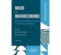 Micro et macroéconomie François Denis (Auteur), Ugo Batini (Collection dirigée par), Guillaume Tonning (Collection dirigée par)