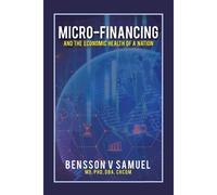 Micro-Financing And The Economic Health Of A Nation