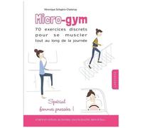 Micro-Gym - 70 Exercices Discrets Pour Se Muscler Tout Au Long De La Journée