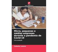 Micro, pequenas e médias empresas durante a pandemia de Covid-19: Uma avaliação