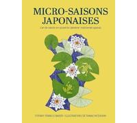 Micro-saisons japonaises - L'art de ralentir en suivant le calendrier traditionnel japonais