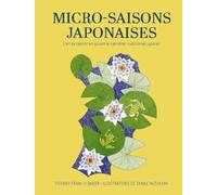 Micro-saisons japonaises - L'art de ralentir en suivant le calendrier traditionnel japonais