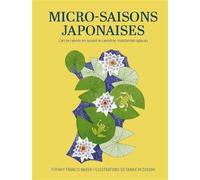 Micro-saisons japonaises - L'art de ralentir en suivant le calendrier traditionnel japonais