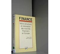 Micro-structure et rénovation des marchés financiers en Europe