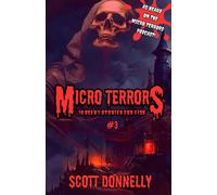 Micro Terrors: 10 Scary Stories For Kids (Volume #3): Micro Terrors: Scary Stories For Kids