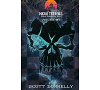Micro Terrors: 10 Scary Stories for Kids (Volume #7)