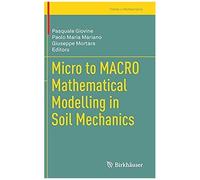Micro To Macro Mathematical Modelling In Soil Mechanics