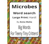 Microbes Large Print Word Search Puzzle Book: Science-Inspired Word Searches with Large Print about Bacteria, Viruses, Fungi, and More | 8.5 x 11 ... Puzzles | A Curious Gift for Science Lovers