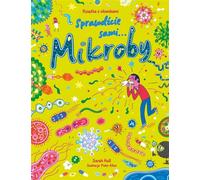 Microbes Un livre avec des fenêtres Découvrez-le par vous-même. Sarah Hull (Buch auf Polnisch)