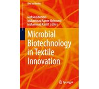 Microbial Biotechnology in Textile Innovation