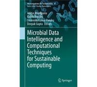Microbial Data Intelligence and Computational Techniques for Sustainable Computing - Springer Verlag Singapore - Springer Verlag Singapore - Livre en Angl Springer Verlag SingaporeSpringer Verlag Sing