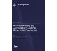 Microbial Diversity And Antimicrobial Resistance Genes In The Environment