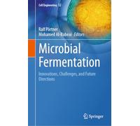 Microbial Fermentation: Innovations, Challenges, and Future Directions