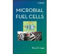 Microbial Fuel Cells by Logan Bruce E. The Pennsylvania State University University Park Hardcover Book Bruce E. Logan (Auteur)