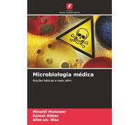 Microbiologia médica: Noções básicas e mais além
