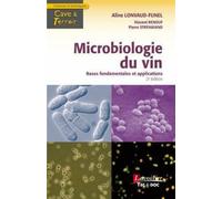 Microbiologie du vin (2° Éd.) Bases fondamentales et applications - Pierre Strehaiano - Technique Et Documentation - broché - Guide
