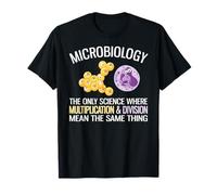 Microbiologie où Multiplication et Division signifient la même T-Shirt