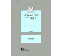 Microbiologie technique, tome 1 : Dictionnaire des techniques