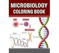 Microbiology Coloring Book: Microbiology coloring book featuring cell anatomy microbial structures pathogen system diagrams for study and learning